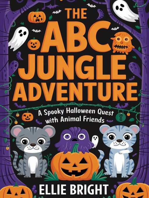 Title details for The ABC Jungle Adventure. by Ellie Bright. - Available